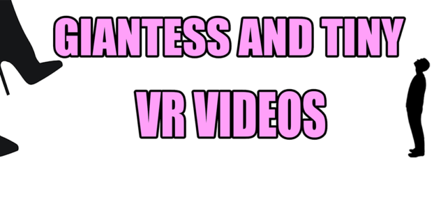 GTS & TINY VR VIDEOS