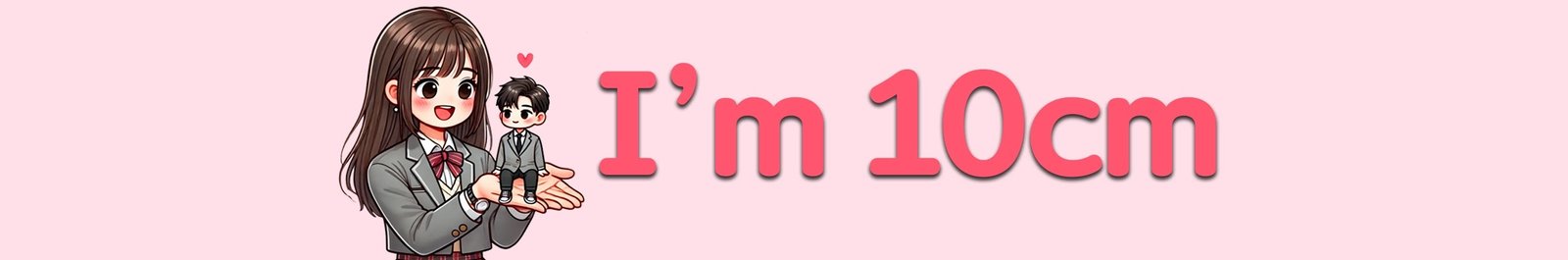 I'm 10cm